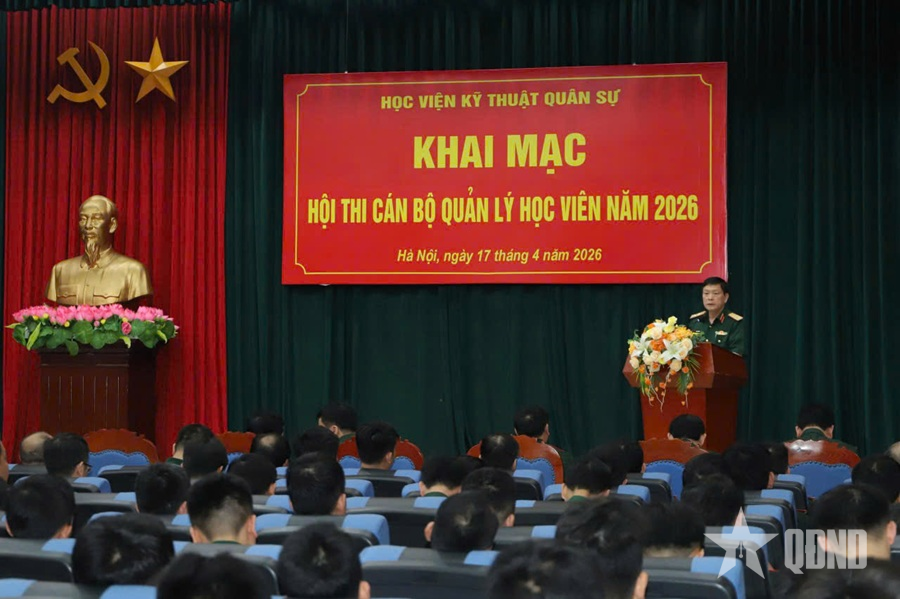 Học viện Kỹ thuật Quân sự khai mạc Hội thi cán bộ quản lý học viên năm 2026